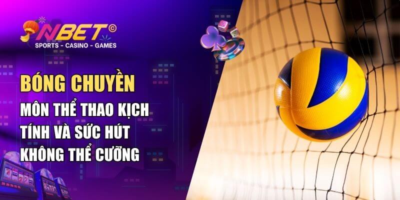 Khám phá bóng chuyền – Luật chơi, kỹ thuật và sự hấp dẫn 1 Khám Phá Bóng Chuyền – Luật Chơi, Kỹ Thuật Và Sự Hấp Dẫn