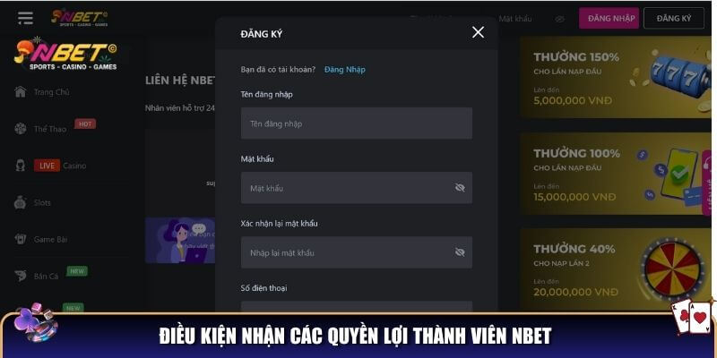 Điều kiện nhận các quyền lợi thành viên NBET