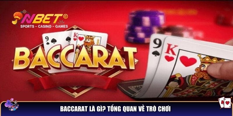 Kỹ thuật chơi bài baccarat – Bí kíp chinh phục mọi sảnh cược 2 Baccarat là gì? Tổng quan về trò chơi