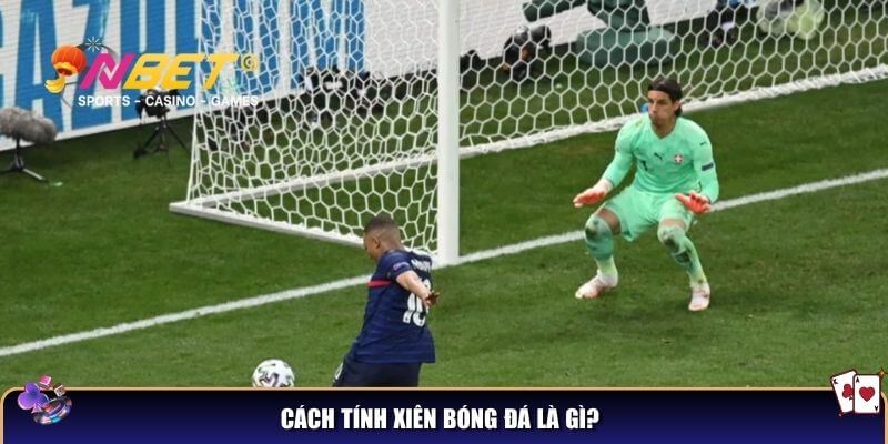 Cách tính xiên bóng đá là gì?