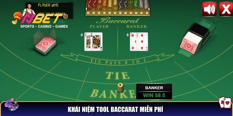 Khái niệm tool Baccarat miễn phí